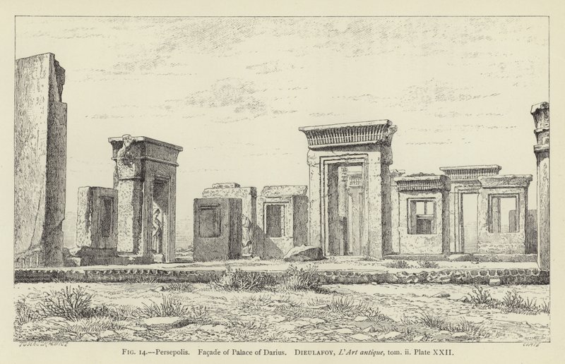 Persepolis, Facade of Palace of Darius by French School