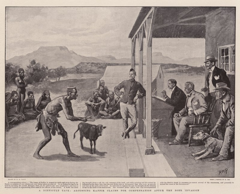 A Difficult Task, adjusting Kaffir Claims for Compensation after the Boer Invasion by Henry Marriott Paget