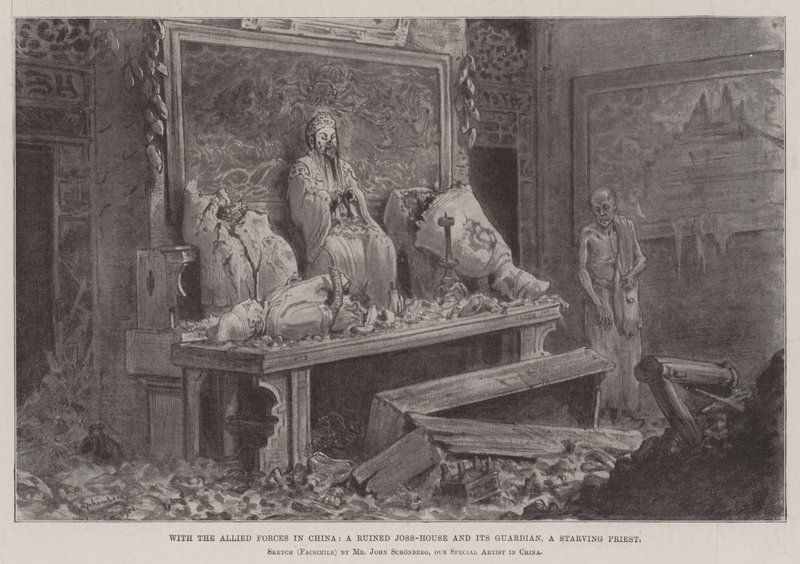 With the Allied Forces in China, a Ruined Joss-House and its Guardian, a Starving Priest by Johann Nepomuk Schonberg