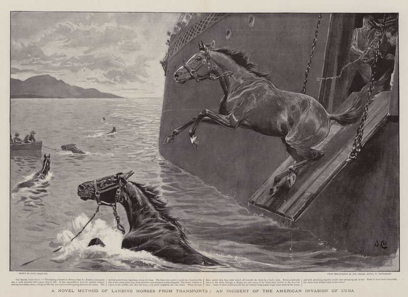 A Novel Method of Landing Horses from Transports, an Incident of the American Invasion of Cuba by John Charlton