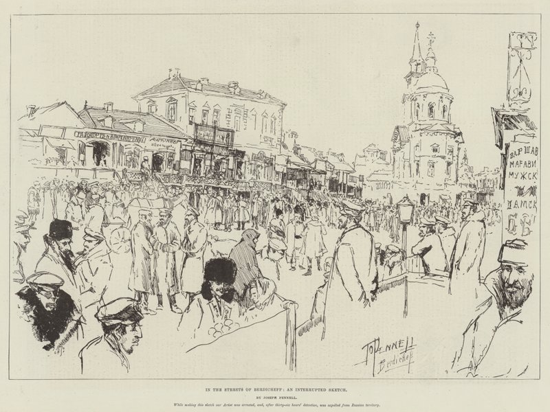 In the Streets of Berdicheff, an Interrupted Sketch by Joseph Pennell