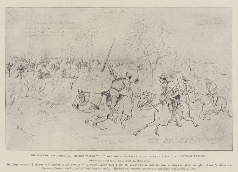 The Matabili Insurrection, Rebels trying to cut off the Government-House Picket on 25 April, Death of Parsons by Melton Prior
