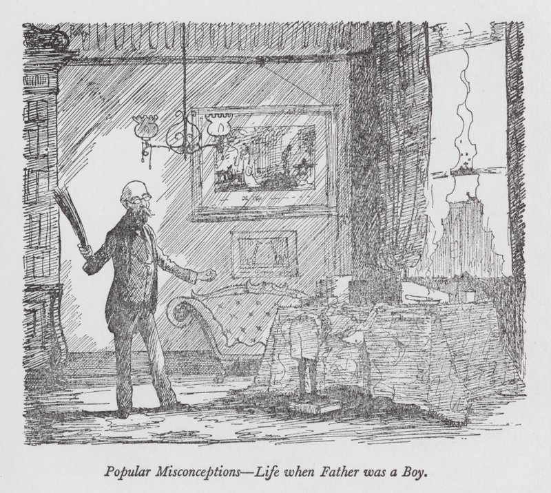 Popular Misconceptions - Life when Father was a Boy by Pont (1908 40)