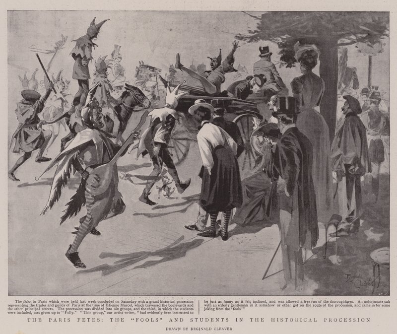 The Paris Fetes, the "Fools" and Students in the Historical Procession by Reginald Thomas Cleaver