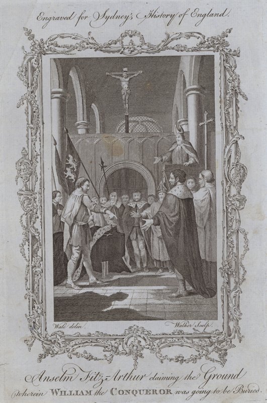 Anselm Fitz-Arthur claiming the Ground wherein William the Conqueror was going to be Buried by Samuel (after) Wale