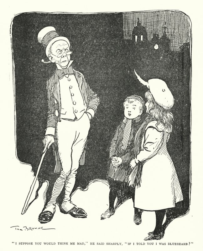 "I Suppose You Would Think Me Mad," He Said Sharply, "If I Told You I Was Bluebeard?" by Tom Browne
