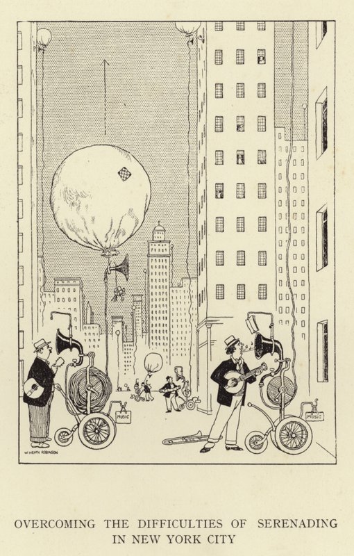 Overcoming the difficulties of serenading in New York City by William Heath Robinson