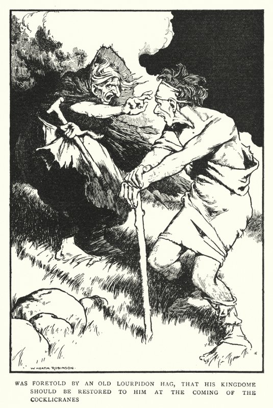 Was Foretold by an Old Lourpidon Hag, That His Kingdom Should Be Restored to Him at the Coming of the Cocklicranes by William Heath Robinson