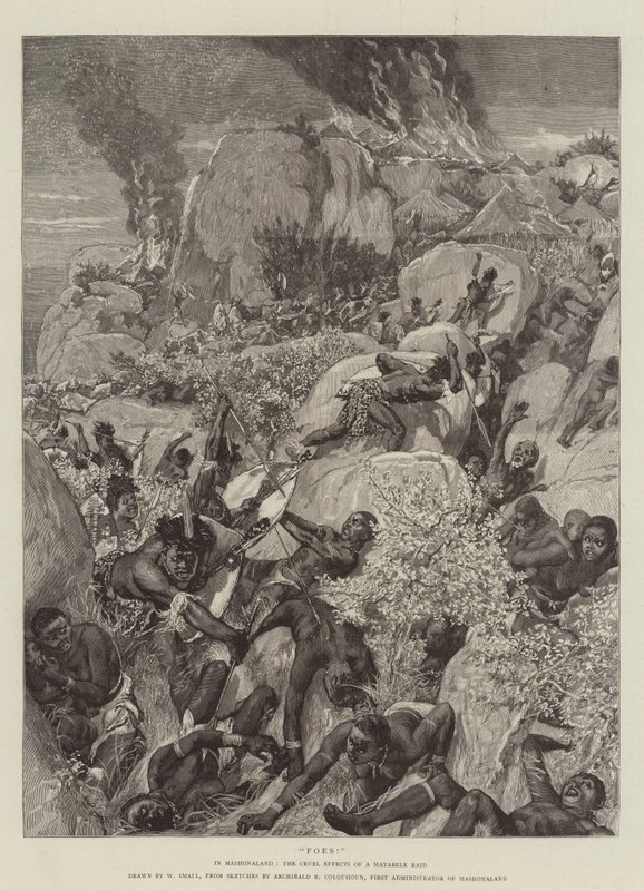 Foes! In Mashonaland, the Cruel Effects of a Matable Raid by William Small