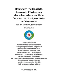 Rosentaler Friedensplatz, Rosentaler Friedensweg - 2 Texte mit Bildern