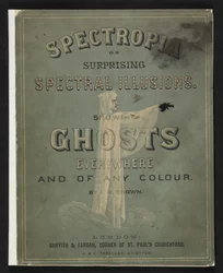 Spectropia or surprising Spectral illusions, by J.H. Brown