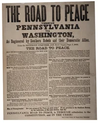 The Road to Peace Through Pennsylvania via Washington, as Engineered by Southern Rebels and Their Democratic Allies, King & Baird, 7th September 1863