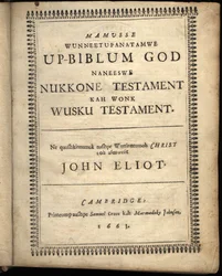 Title page of Mamusse wunneetupanatamwe Up-Biblum Good, 1663
