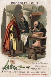 Anecdotal history of food: peas and beans. Charlemagne asks for the recipe from the monks of the Abbey of Saint Victor