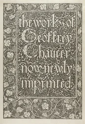 Title Page, from The Works of Geoffrey Chaucer now newly Imprinted, engraved by William Morris, 1896