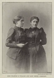 Miss Frances E Willard and Lady Henry Somerset