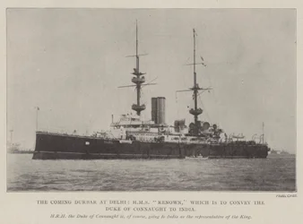 The Coming Durbar at Delhi, HMS Renown, which is to convey the Duke of Connaught to India