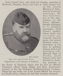 The late Lord Lionel Cecil, Step-Brother to the Marquis of Salisbury