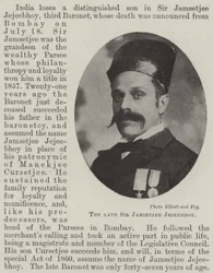 The late Sir Jamsetjee Jejeebhoy