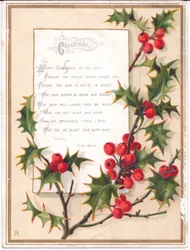 A Victorian Christmas Card with a Large Spray of Holly and a Verse