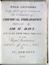 Frontispiece to Four Lectures on the Elements of Chemical Philosophy by Sir H. Davy at the Royal Institution, Taken from Notes by Michael Faraday 1812
