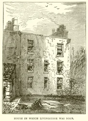 House in which Livingstone was Born