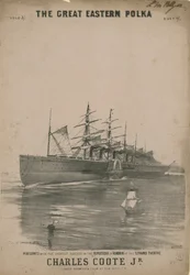 The Great Eastern Polka, composed by Charles Coote Jr
