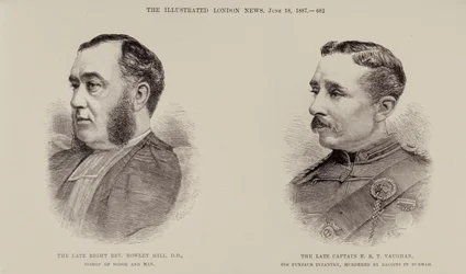 The Late Right Rev. Rowley Hill, Bishop of Sodor and Man and the Late Captain E. B. T. Vaughan, 6th Punjaub Infantry, Murdered by Dacoits in Burmah, from The Illustrated London News, 18th June 1887