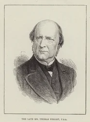 The Late Mr Thomas Wright, FSA