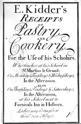 Title Page for E. Kidders Receipts of Pastry and Cookery, by Edward Kidder, published c.1730