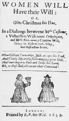 Title Page for Women Will Have their Will: or Give Christmas his Due, published 1648