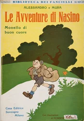 Front Cover of Le Avventure di Nasino, Monello di Buon Cuore by Alessandro e Mura