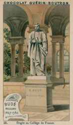 Bude, Philosopher, 1467-1540, Erected at the College de France