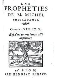 Frontispiece to The Prophecies of M. Michel Nostradamus, pub. by Benoist Rigaud
