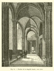 Porch of the upper chapel, around 1840