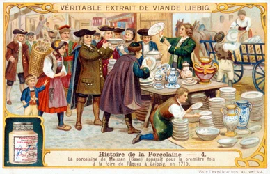Story of Porcelain No. 4: Meissen Porcelain (Saxony) Appeared for the First Time at the Easter Fair in Leipzig in 1710, Liebig Chromolithography