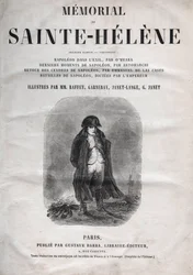 The memorial of St. Helene by Count Emmanuel de Las Cases - Napoleon at Saint Helena - edition of 1860