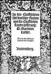 Title page to Martin Luthers Address to the Christian Nobility of the German Nation, published in Wittenberg, 1520