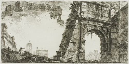 1. Arch of Titus. 2. Villa Farnese. 3. Columns of the Temple of Jupiter Stator [the Supporter]. 4. Arch of Septimius Severus. 5. Temple of Peace, plate six from Some Views of Triumphal Arches and other Monuments