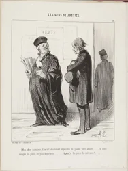 My dear sir, it is absolutely impossible for me to plead your case... you are missing the most important documents... (aside) the hundred-sous coins!