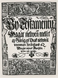 New Testament printed in Hungarian, by John Sylvestre, in Sarvar-Ujsziget, 1541