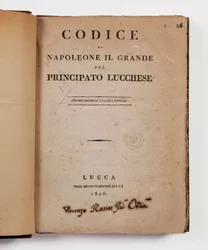 Code of Napoleon the Great for the principality of Lucca, first official edition, Lucca, Presso Bertini, 1806, and the rural code for the principalities of Lucca and Piombino, Lucca, Fr. Bertini, 1807