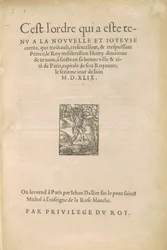 [Entry of Henry II] This is the order that was held at the new and joyful entry that the very high, very excellent and very powerful Prince the very Christian King Henry the second of this name made in his good city and town of Paris...