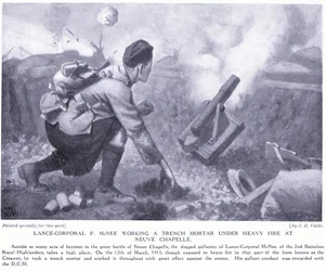 Lance Corporal P McNee working a trench mortar under heavy fire at Neuve Chapelle