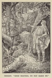 Imogen, Good masters, do not harm me