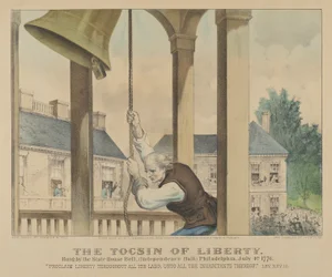 The Tocsin of Liberty-Rung by the State House Bell, Independence Hall Philadelphia, July