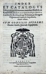 Frontispiece of "Index and catalogus librorum prohibitorum", index reporting the books forbidden by the General Inquisition in Spain published by Gaspar de Quiroga