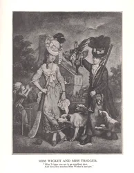 Miss Wicket and Miss Trigger, c1778 1912