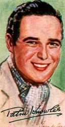 Patric Knowles, English born film actor