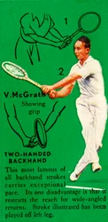 V. McGrath - Two-Handed Backhand, c1935